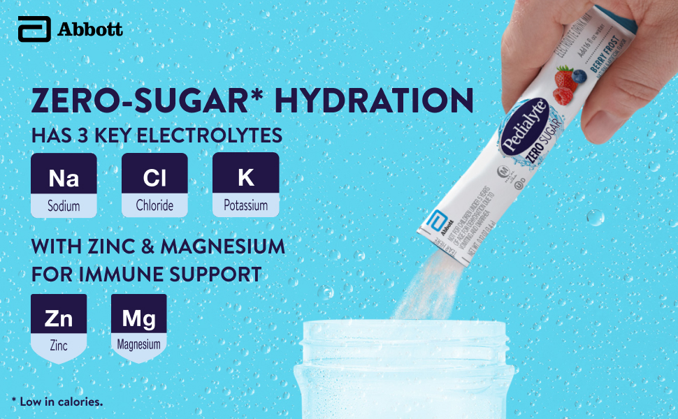 Berry frost flavored Pedialyte electrolyte drink mix being poured into water. Zero-Sugar* Hydration has 3 key electrolytes: sodium, chloride and potassium. With zinc and magnesium for immune support. * Low in calories.